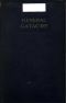 [Gutenberg 41788] • General Gatacre / The Story of the Life and Services of Sir William Forbes Gatacre, K.C.B., D.S.O., 1843-1906